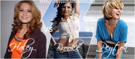 Haley vs brooke vs peyton